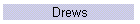 Drews